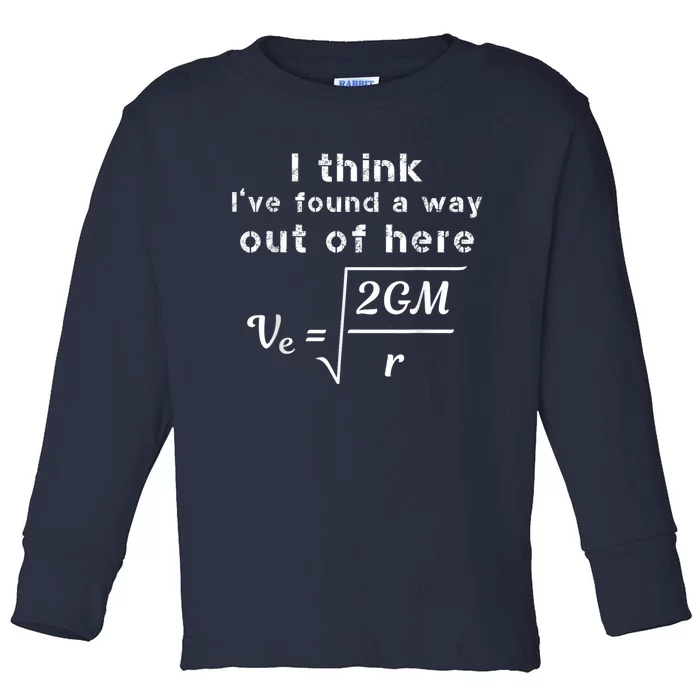 Escape Velocity Rate Of Change Gravity Physics Lover Gift Toddler Long Sleeve Shirt