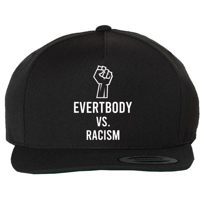 Everybody Vs. Racism Civil Rights BLM VNeck Wool Snapback Cap