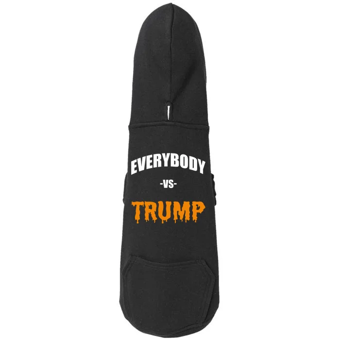 Everybody Vs Trump Marshawn Lynch Trump Doggie 3-End Fleece Hoodie