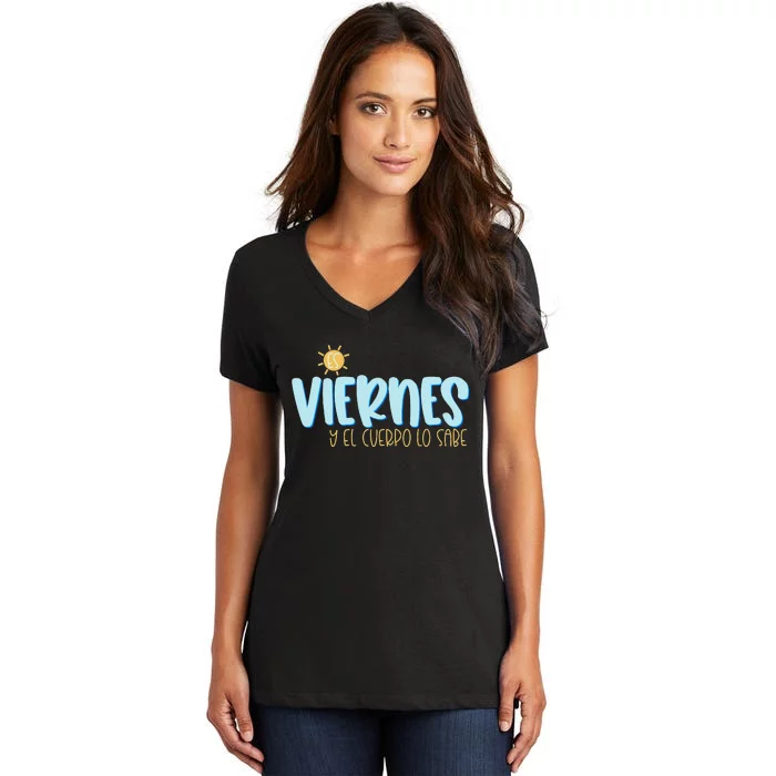 Es Viernes y El Cuerpo Lo Sabe Spanish Teacher Gift Women's V-Neck T-Shirt