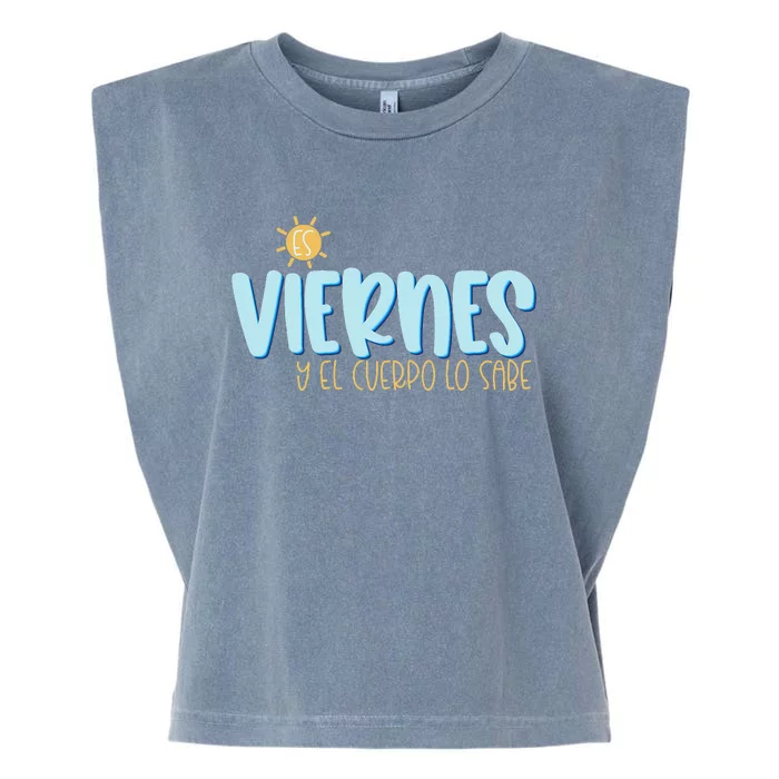 Es Viernes y El Cuerpo Lo Sabe Spanish Teacher Gift Garment-Dyed Women's Muscle Tee