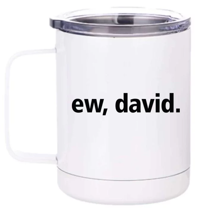 Ew David Simple Logo Front & Back 12oz Stainless Steel Tumbler Cup