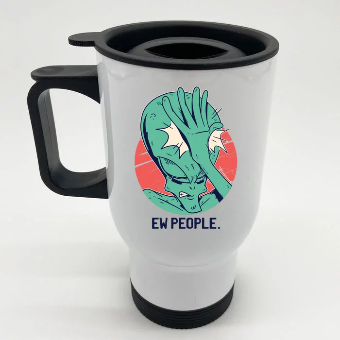 Ew People Alien Facepalm Front & Back Stainless Steel Travel Mug