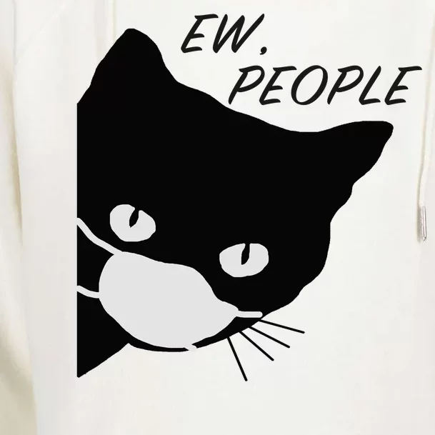 Ew People Quarantine Cat Womens Funnel Neck Pullover Hood