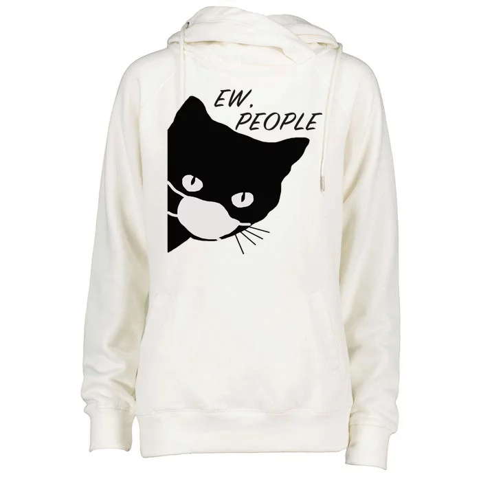 Ew People Quarantine Cat Womens Funnel Neck Pullover Hood