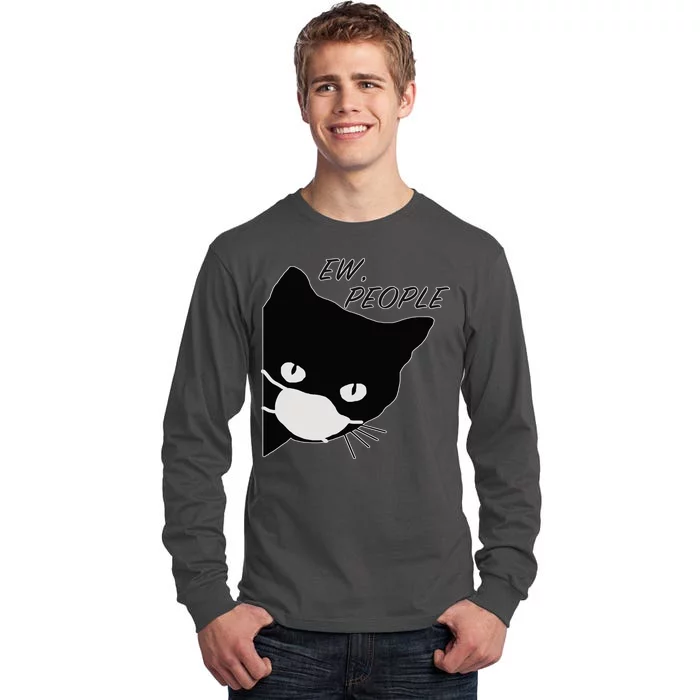 Ew People Quarantine Cat Tall Long Sleeve T-Shirt