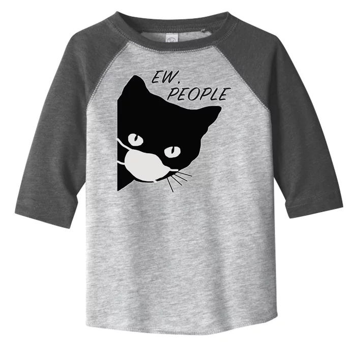 Ew People Quarantine Cat Toddler Fine Jersey T-Shirt