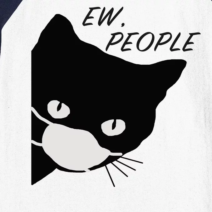 Ew People Quarantine Cat Baseball Sleeve Shirt