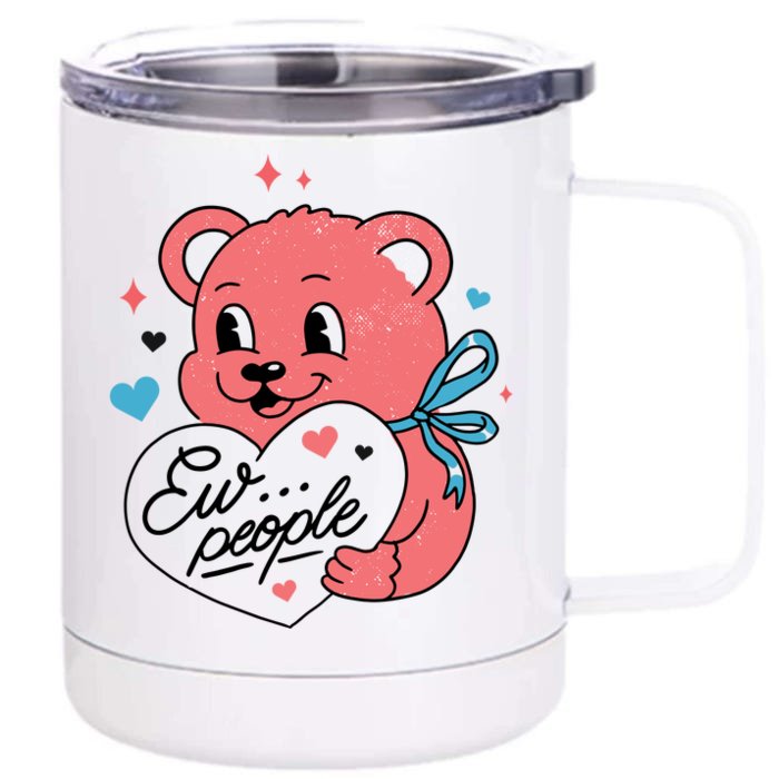 Ew People Teddy Bear Front & Back 12oz Stainless Steel Tumbler Cup