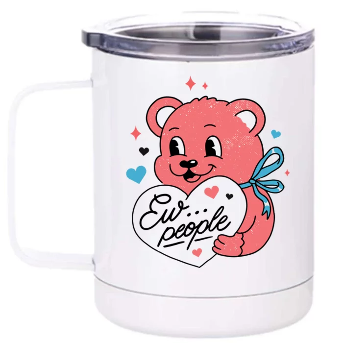 Ew People Teddy Bear Front & Back 12oz Stainless Steel Tumbler Cup