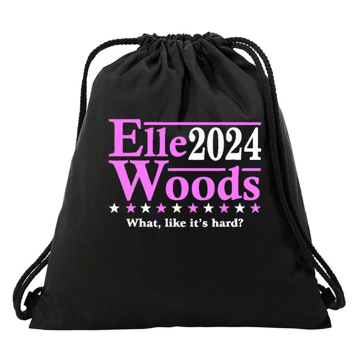 Elle Woods 2024 What Like ItS Hard Drawstring Bag