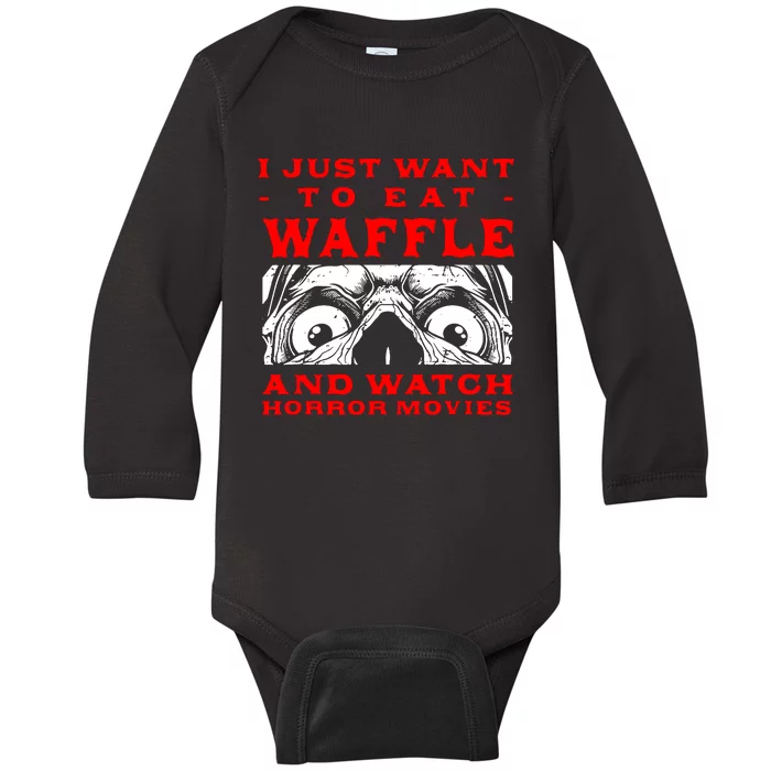 Eat Waffle And Watch Horror Movies Pancake Movie Lover Baby Long Sleeve Bodysuit