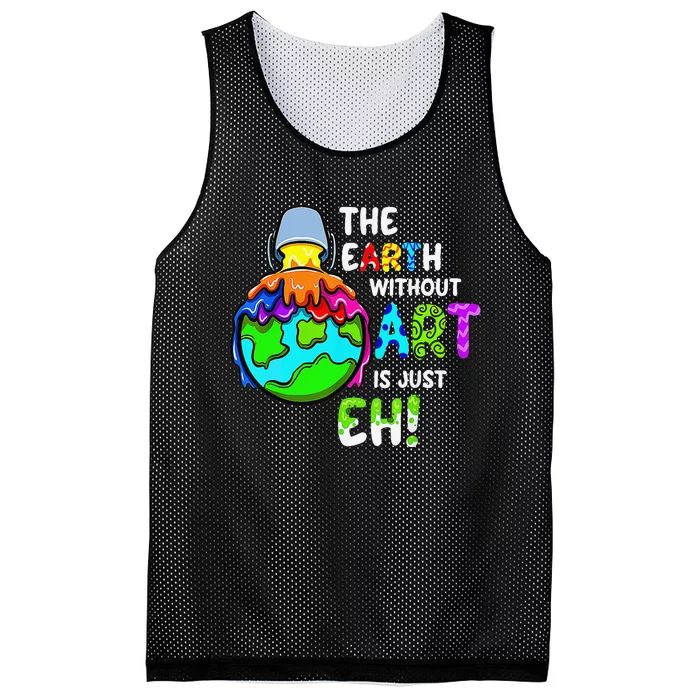 Earth Without Art Is Just Eh Planet Art Earth Day Mesh Reversible Basketball Jersey Tank