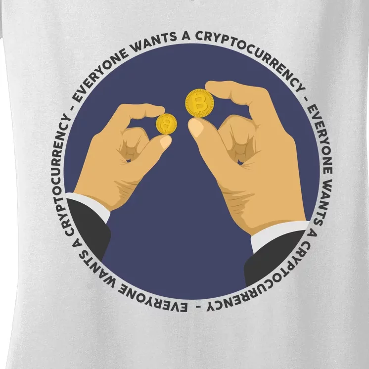 Everyone Wants A Cryptocurrency Women's V-Neck T-Shirt