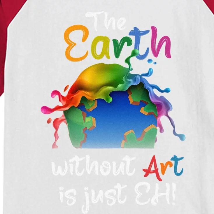 Earth Without Art Is Just Eh Planet Art Earth Day Gift Kids Colorblock Raglan Jersey