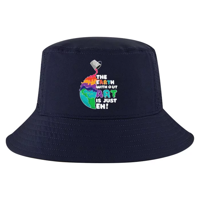 Earth Without Art Is Just Eh Planet Art Earth Day Cool Comfort Performance Bucket Hat