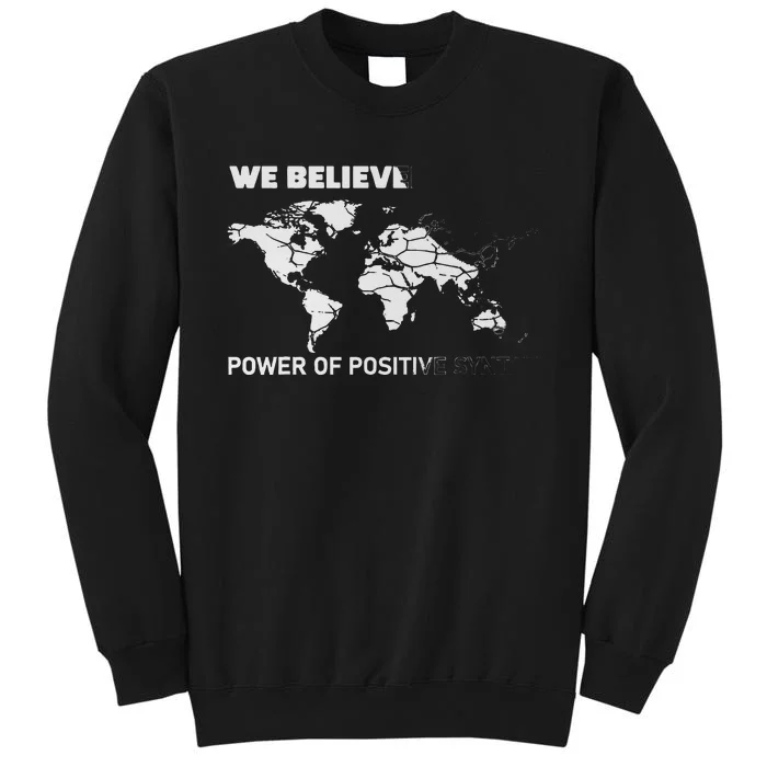 ESL We Believed The Power Of Positive Syntax Funny ESOL Tall Sweatshirt