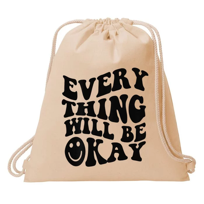 Everything Will Be Okay Inspirational Retro Print On Back Drawstring Bag