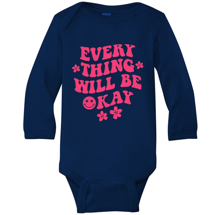 Everything Will Be Okay Positive Quote With Words On Back Baby Long Sleeve Bodysuit