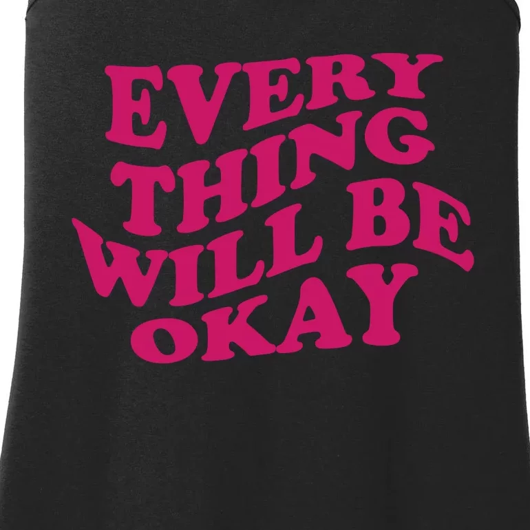 Everything Will Be Okay Ladies Essential Tank