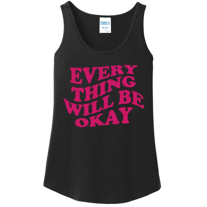 Everything Will Be Okay Ladies Essential Tank