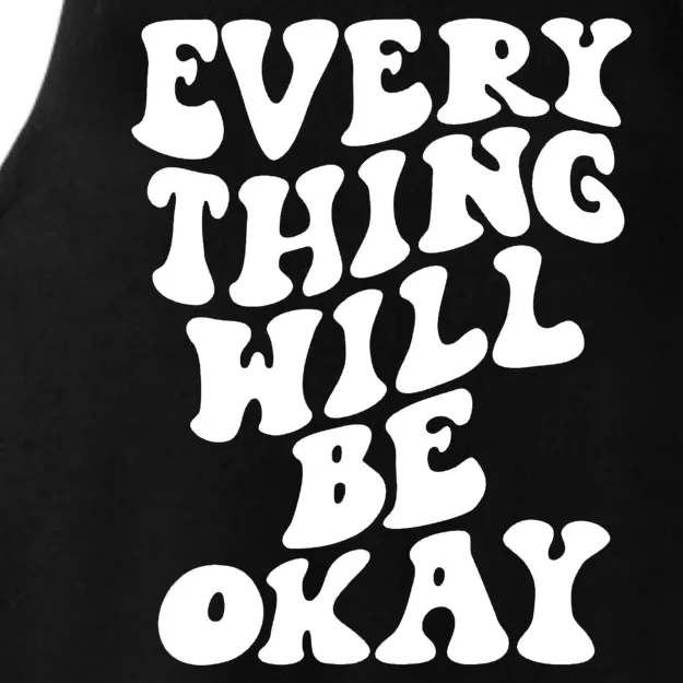 Everything Will Be Okay Ladies Tri-Blend Wicking Tank