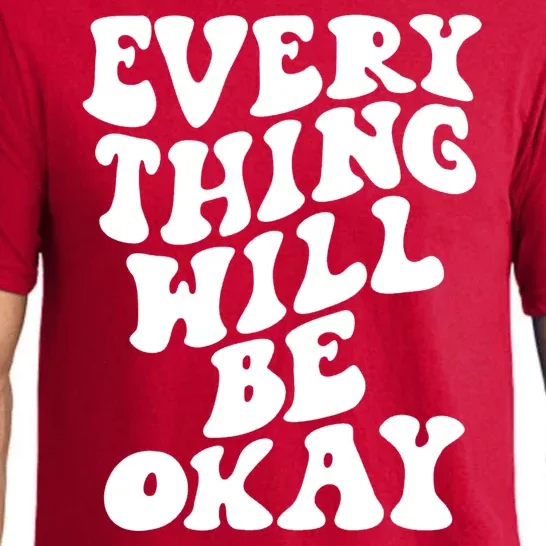 Everything Will Be Okay Pajama Set