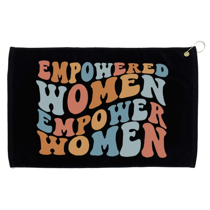 Empowered Women Empower Feminist Grommeted Golf Towel