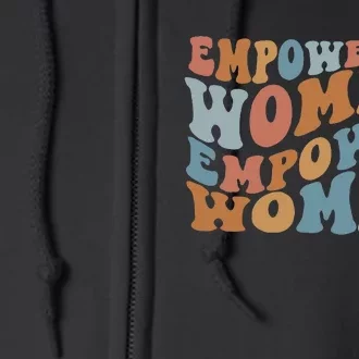 Empowered Women Empower Feminist Full Zip Hoodie