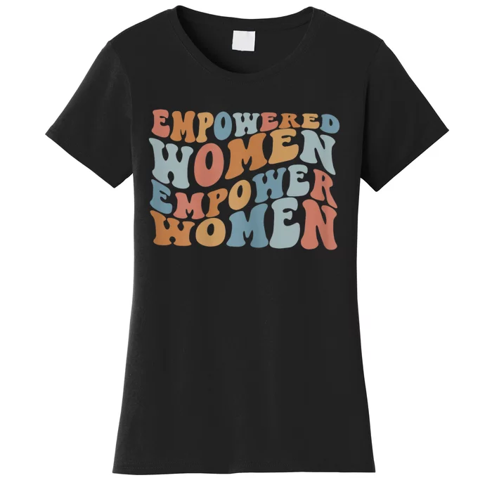 Empowered Women Empower Women The Safe Center Women's T-Shirt