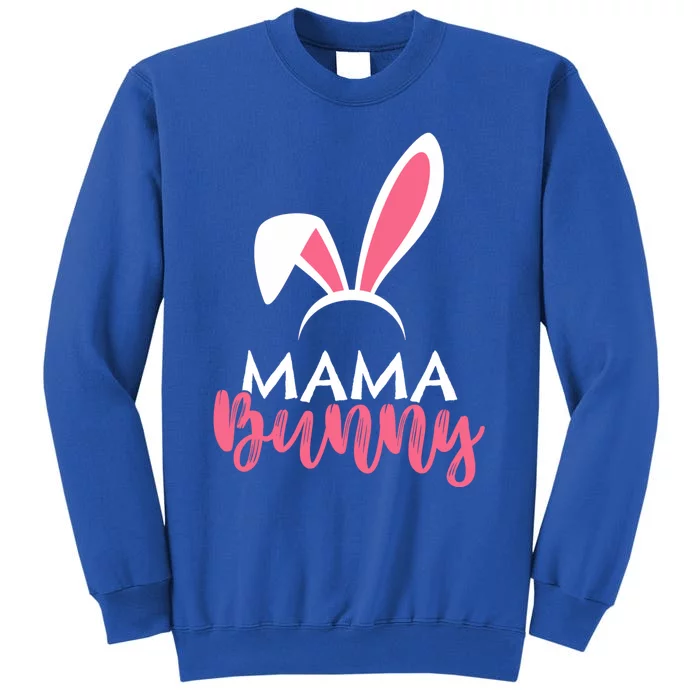 Easter Wife Easter Mom Mama Bunny Mommy Easter Mother Gift Tall Sweatshirt