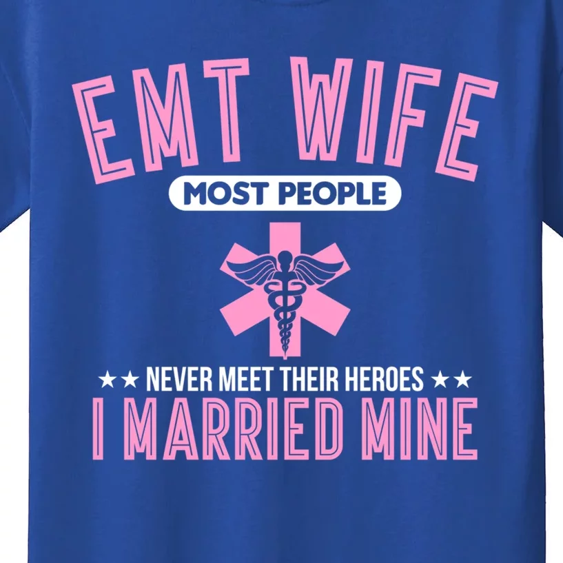 Emt Wife First Responder Paramedic Gift Kids T-Shirt