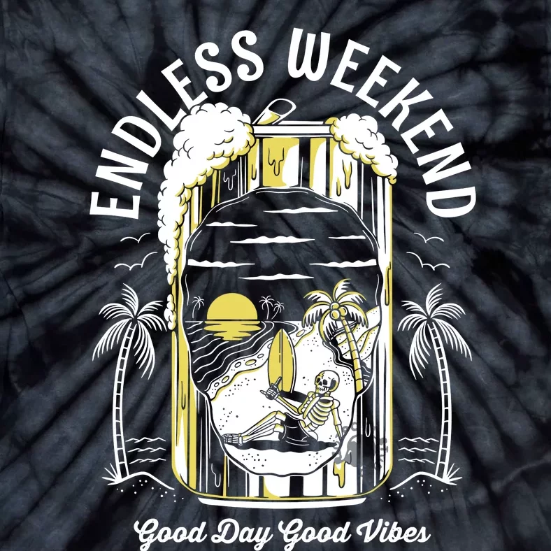 Endless Weekend Good Day Good Vibes Art Prints Tie-Dye T-Shirt