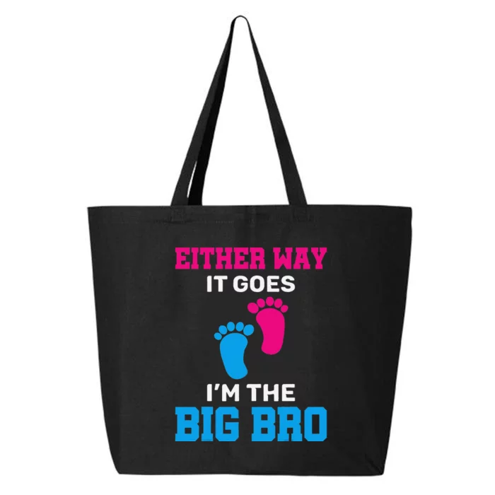 Either Way It Goes I'm The Big Bro Gender Reveal Big Brother 25L Jumbo Tote