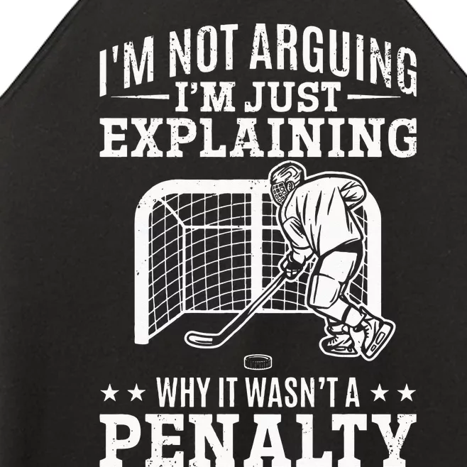 Explaining Why It Wasnt A Penalty I Ice Hockey Player Women’s Perfect Tri Rocker Tank