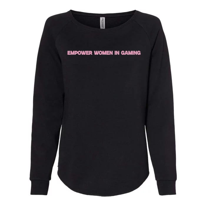 Empower Women In Gaming Womens California Wash Sweatshirt