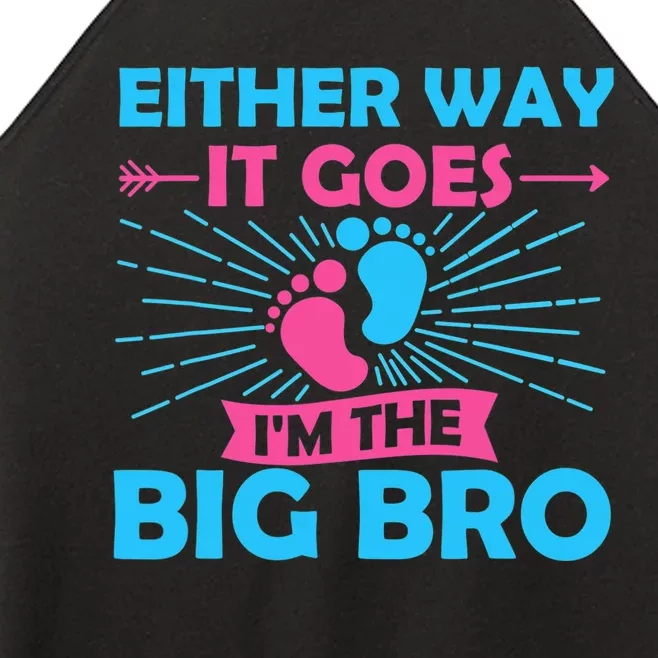 Either Way It Goes Im The Big Bro Gender Reveal Party Baby Women’s Perfect Tri Rocker Tank