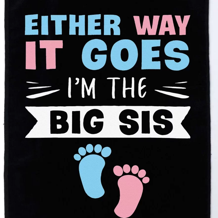 Either Way It Goes I'm The Big Sis Gender Reveal Sister Platinum Collection Golf Towel