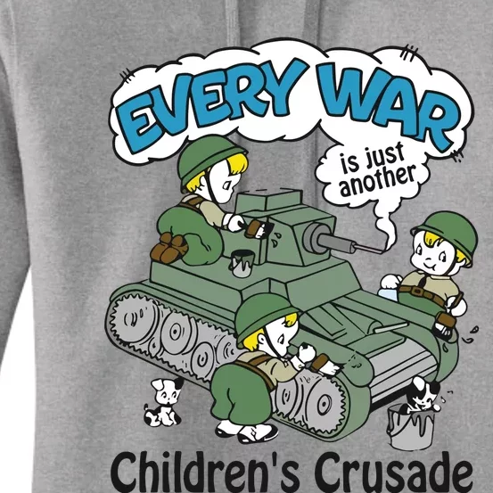 Every War Is Just Another ChildrenS Crusade Women's Pullover Hoodie