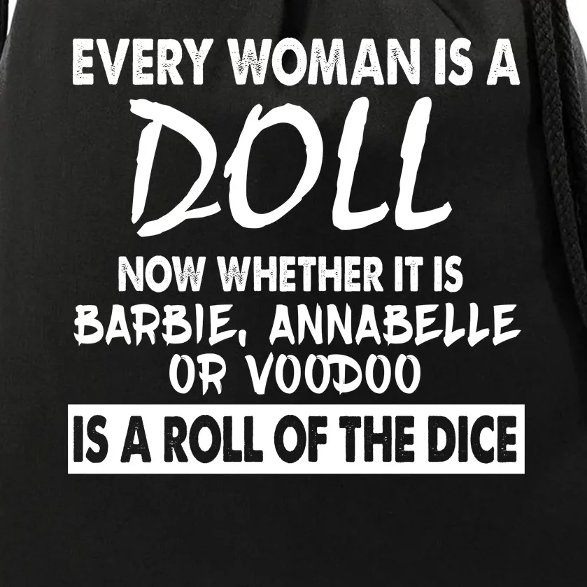 Every Woman Is A Doll Drawstring Bag