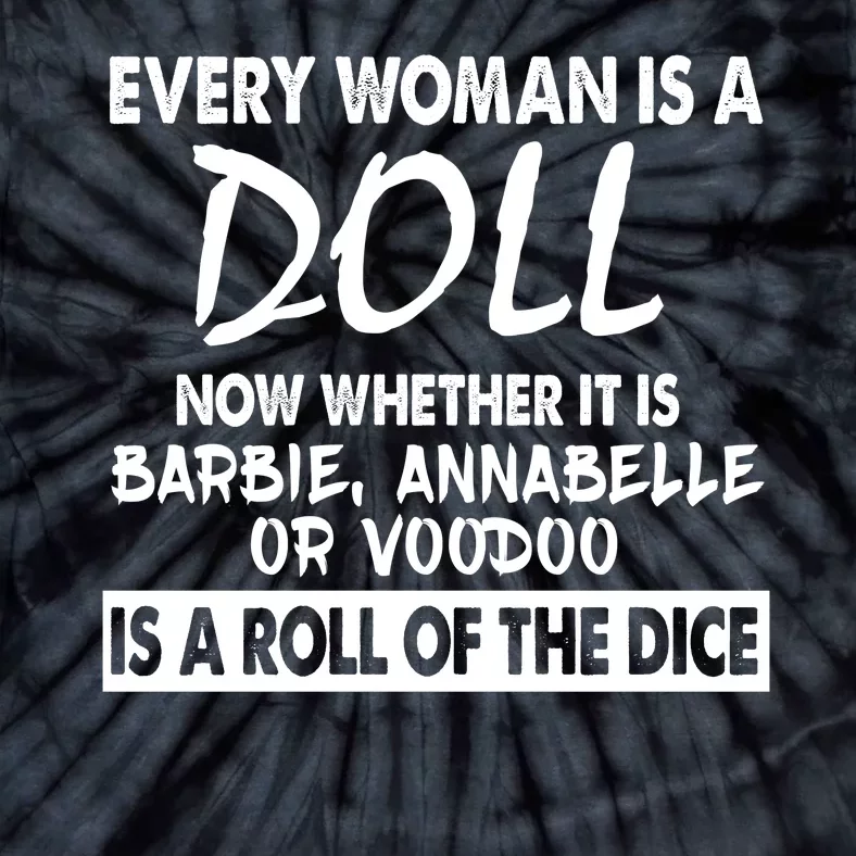 Every Woman Is A Doll Tie-Dye T-Shirt