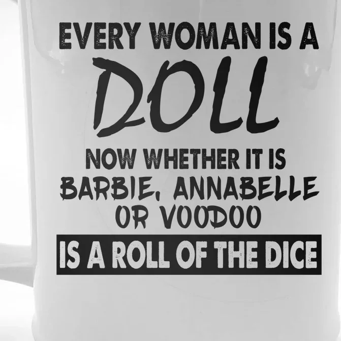 Every Woman Is A Doll Front & Back Beer Stein