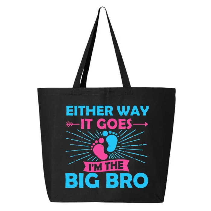 Either Way It Goes Im The Big Bro Gender Reveal Party Baby 25L Jumbo Tote