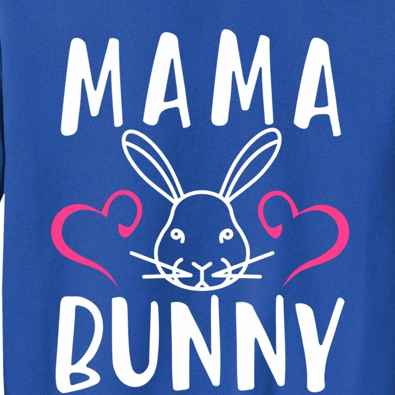 Easter Wife Mama Bunny Mommy Easter Mom Easter Mother Funny Gift Tall Sweatshirt