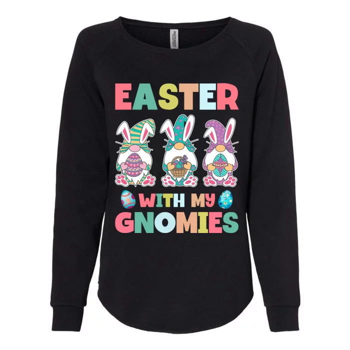 Easter With My Gnomies Happy Easter Day Womens California Wash Sweatshirt