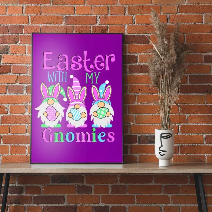 Easter With My Gnomies Poster