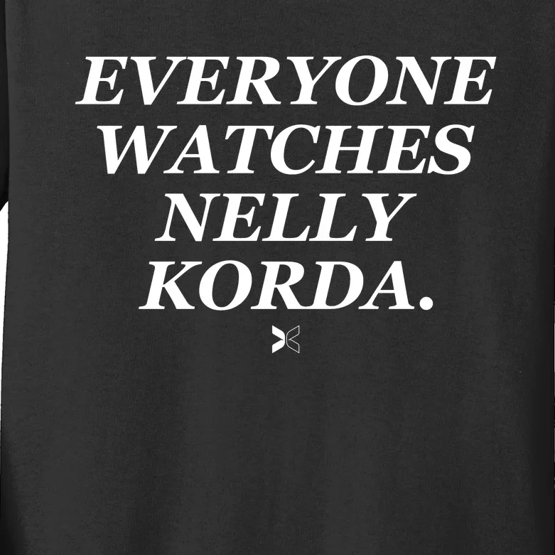 Everyone Watches Nelly Korda Funny Golf Kids Long Sleeve Shirt