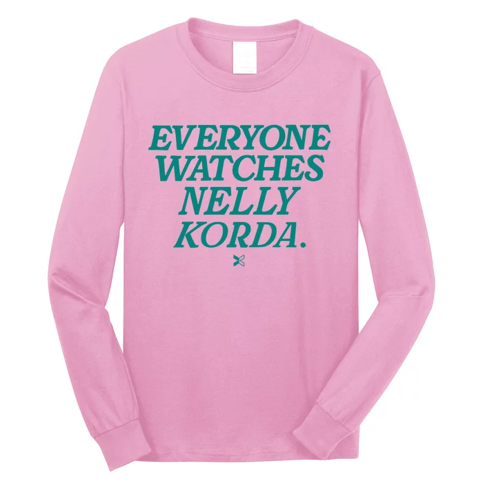 Everyone Watches Nelly Korda Long Sleeve Shirt