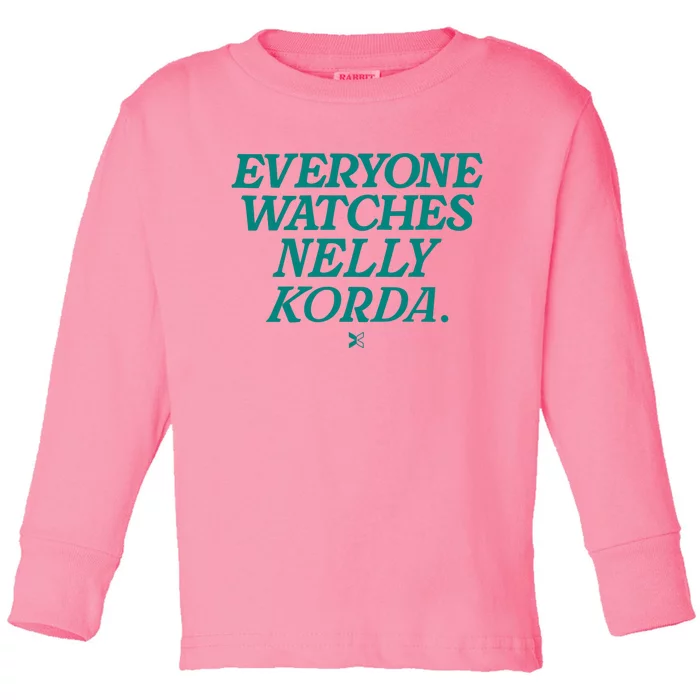 Everyone Watches Nelly Korda Toddler Long Sleeve Shirt