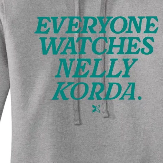 Everyone Watches Nelly Korda Women's Pullover Hoodie